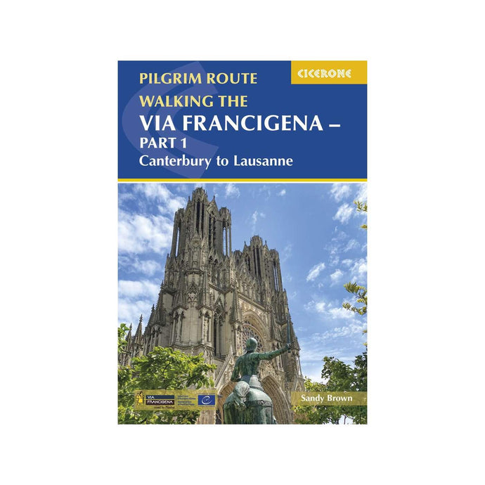 Via Francigena - Part 1 Canterbury to Lausanna
