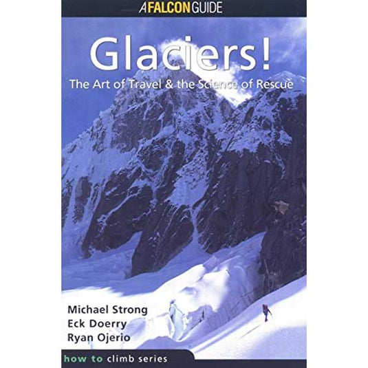 How To Climb - Glaciers