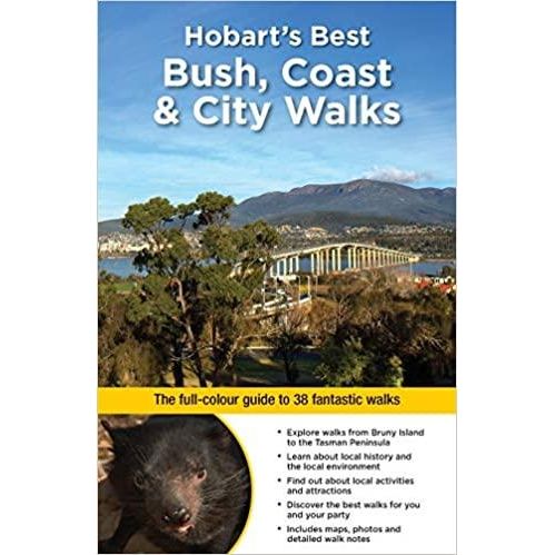 Hobart's Best Bush, Coast & City Walks