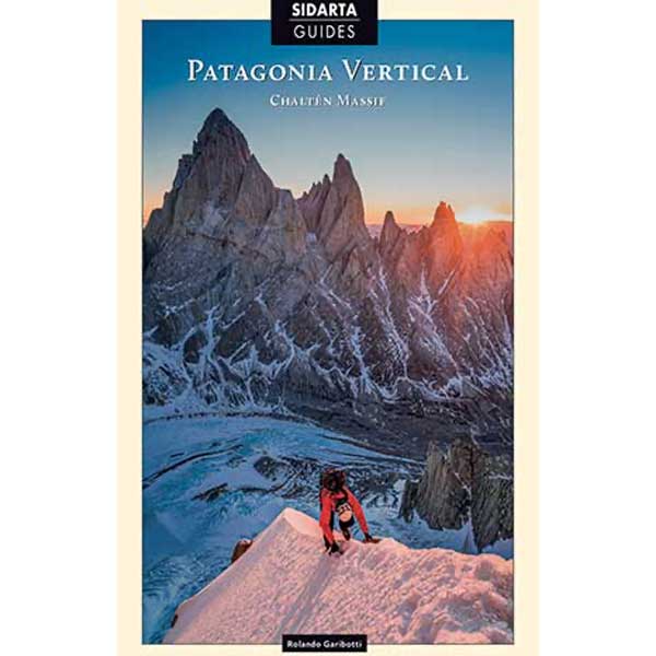 Patagonia Vertical - Climbing Guide 3rd edition