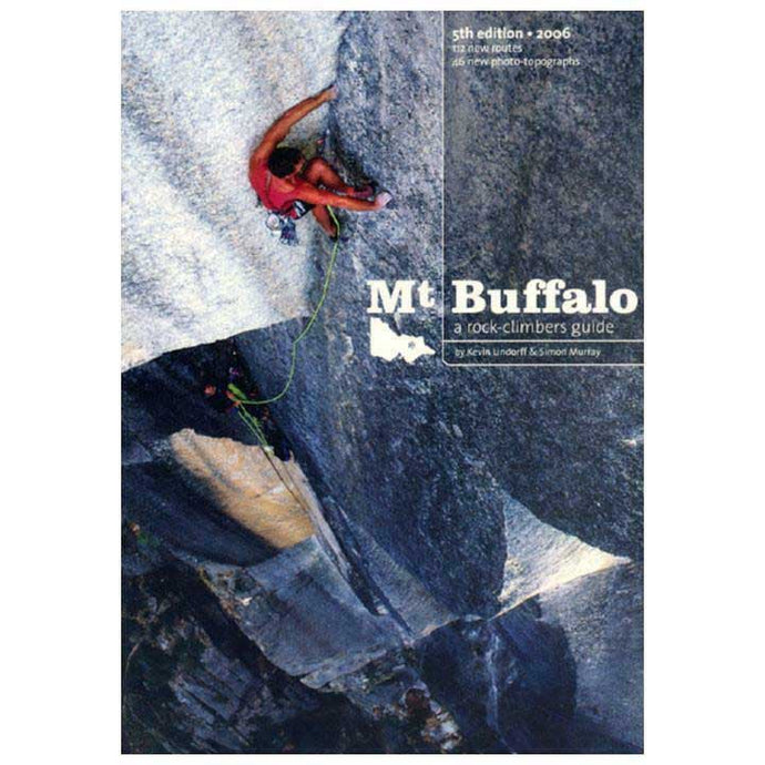Mt Buffalo a Rock-Climbers Guide edition 5